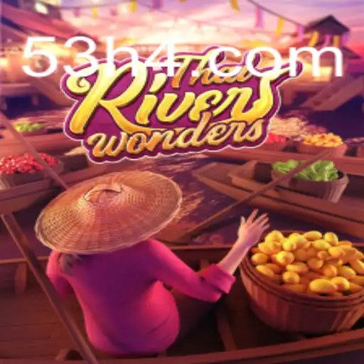 Descubra a Fascinante Experiência do Jogo ThaiRiverWonders
